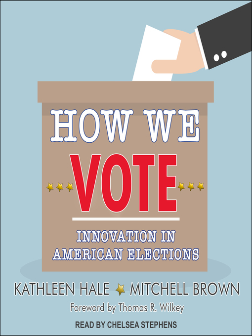 Title details for How We Vote by Kathleen Hale - Wait list